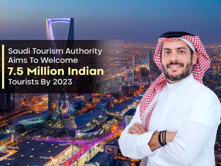 Saudi Tourism Authority Aims to Welcome 7.5 Million Indian Tourists By 2023: Alhasan Aldabbagh