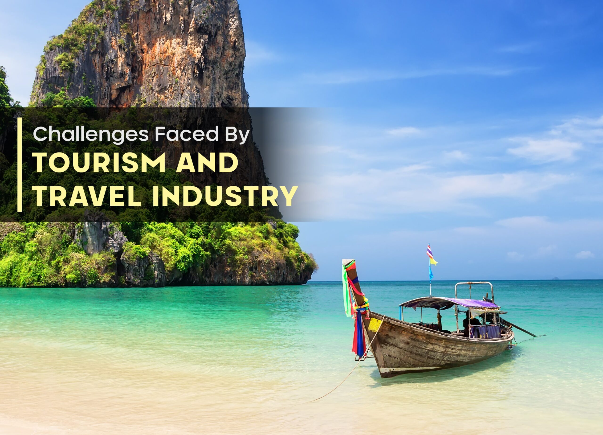 What Challenges Do You Face in the Tourism and Travel Industry?