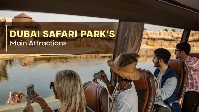 Dubai Safari Park’s Main Attractions