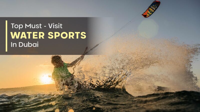 Top Must-Visit Water Sports in Dubai