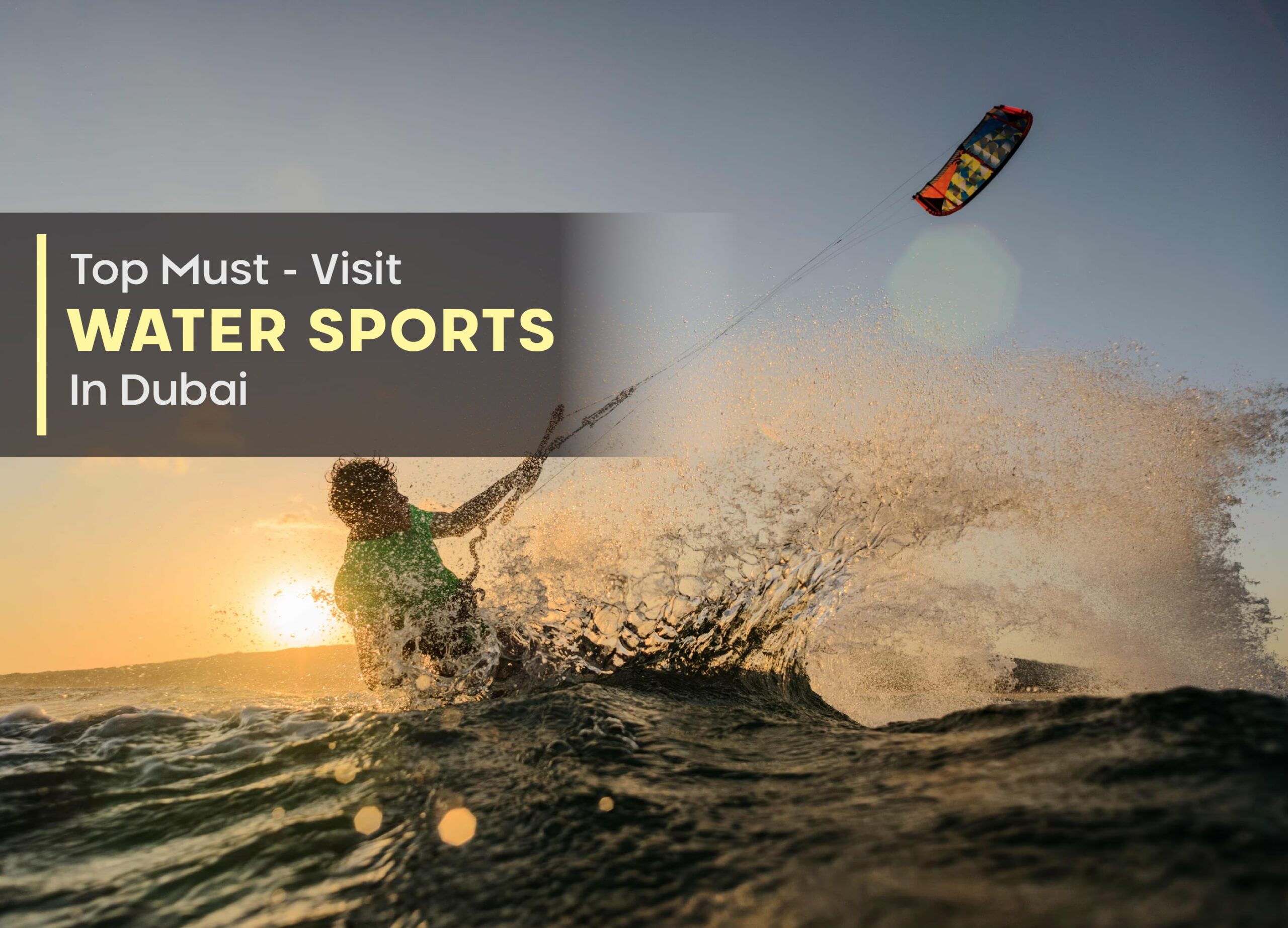 Top Must-Visit Water Sports in Dubai