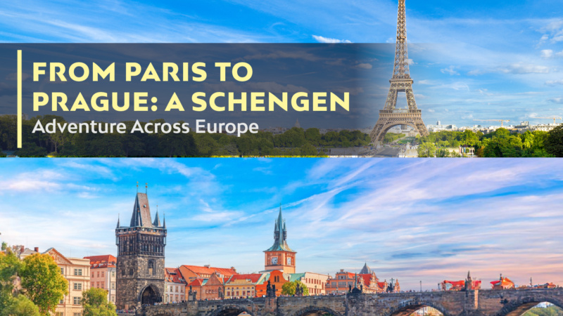 From Paris to Prague: A Schengen Adventure Across Europe