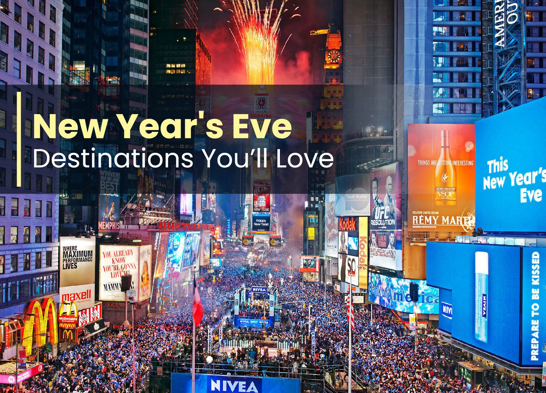 New Year’s Eve Destinations You’ll Love