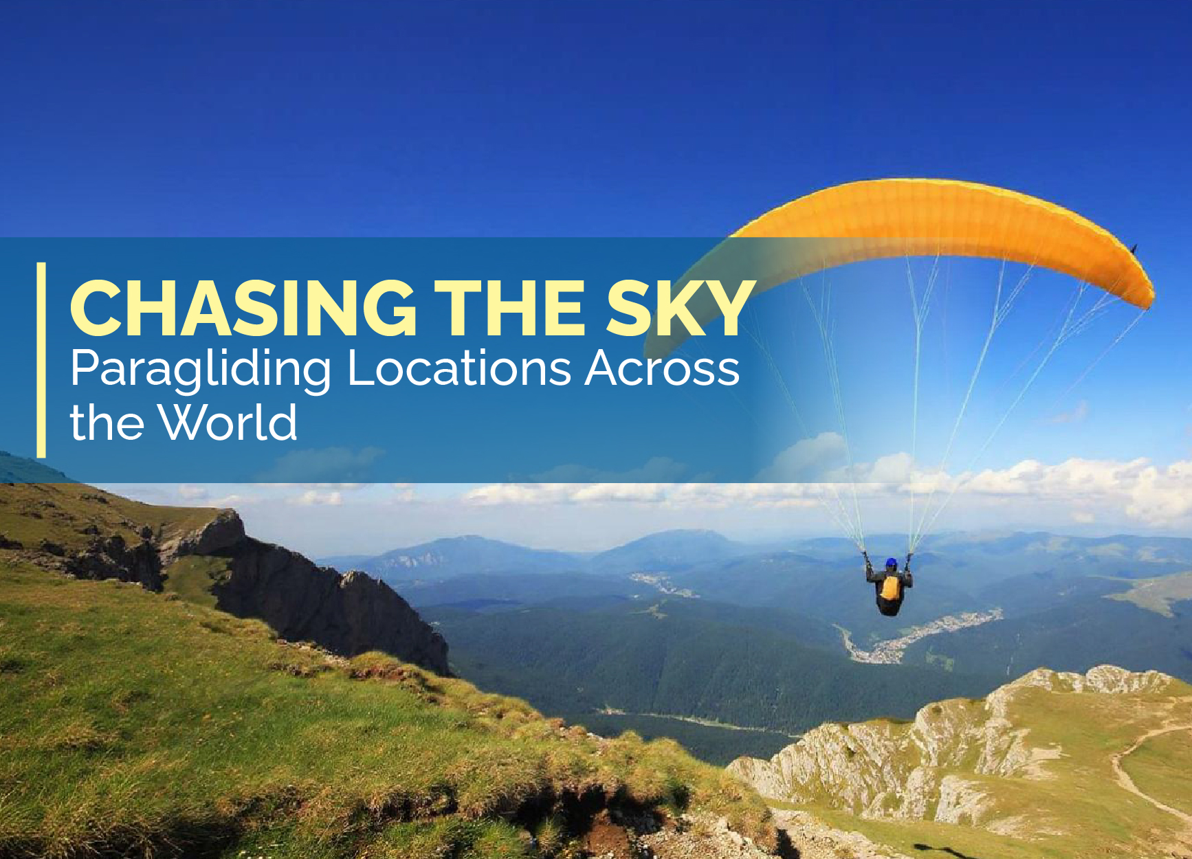 Chasing the Sky: Must-Visit Paragliding Locations Across the World