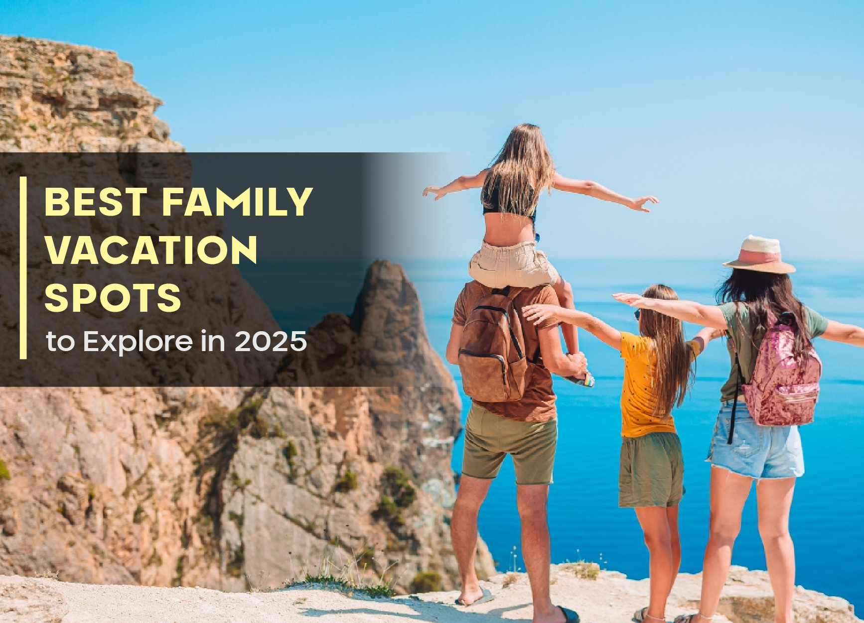 Best Family Vacation Spots to Explore in 2025